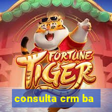 consulta crm ba